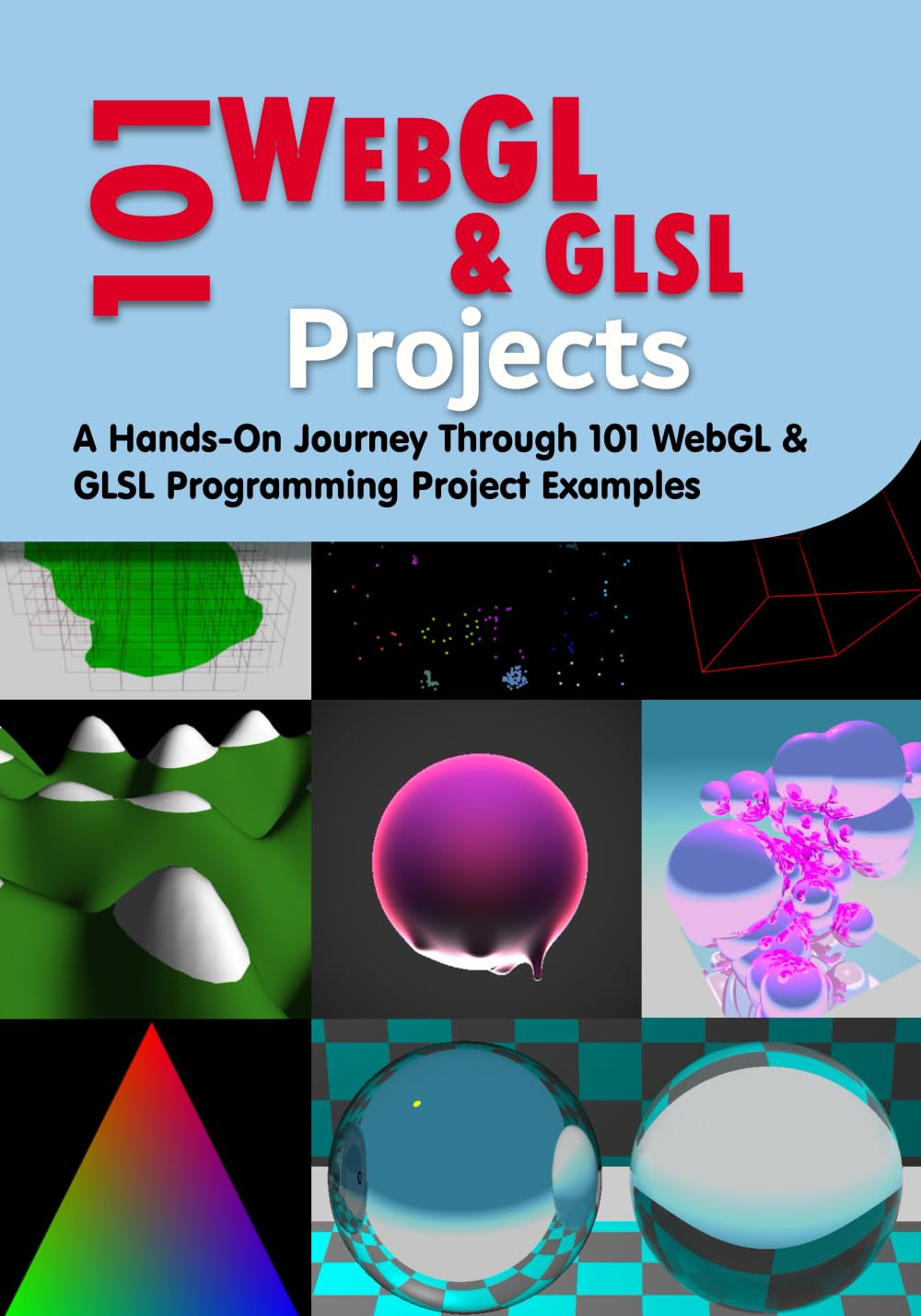 101 WebGL & GLSL Projects (Paperback)